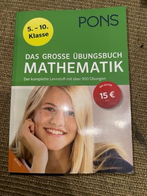 PONS Das große Übungsbuch Mathematik 5.-10. Klasse: Der komplette Lernstoff
