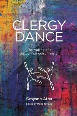 Grayson Atha The Clergy Dance (Taschenbuch)
