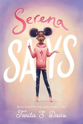 Serena Says | Tanita S Davis | Englisch | Taschenbuch | Kartoniert / Broschiert