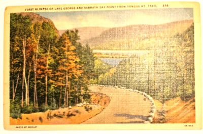 First Glimpse of Lake George and Sabbath Day Point From Tongue Mt Trail Postcard