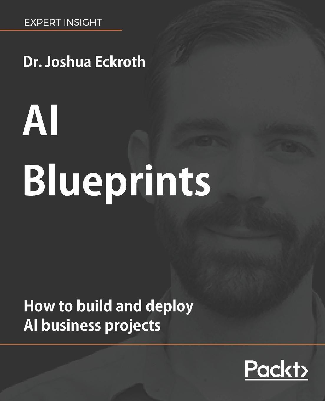 Thumbnail - Joshua Eckroth | Ai Blueprints | Taschenbuch | Englisch (2018) |