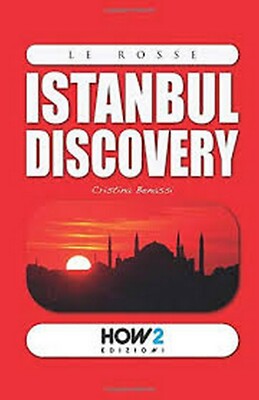 Istanbul in tasca!	 di Cristina Benassi,  2017,  How2