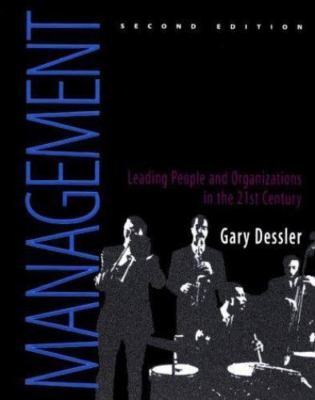 Management: Leading People and Organizations in the 21st Century (2nd Edition)