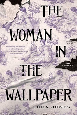 The Woman in the Wallpaper: A Novel - Jones, Lora - Good - See condition not...