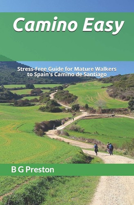 #ad Camino Easy: A Stress Free Guide to the French Way for Mature Walkers pape... $7.67