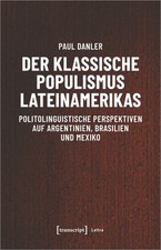 Der klassische Populismus Lateinamerikas | Paul Danler | Deutsch | Taschenbuch