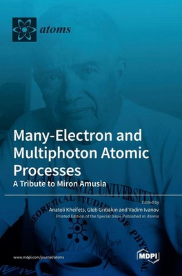 Many-Electron and Multiphoton Atomic Processes | Buch | Englisch (2023)