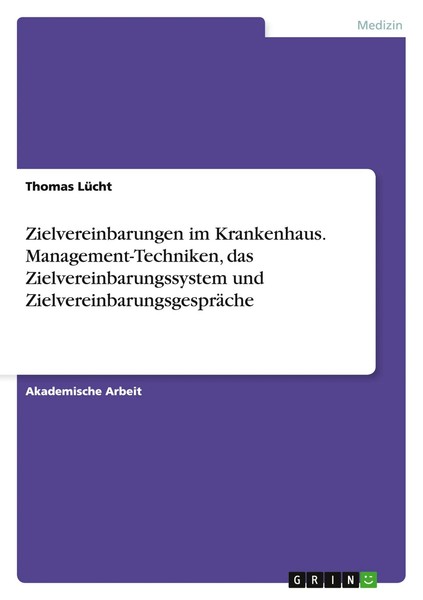 Zielvereinbarungen Im Krankenhaus. Management-Techniken, Das...-image