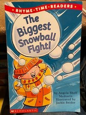 Scholastic Rhyme Time Reasers: The Biggest Snowball Fight *Pre Owned* eee1