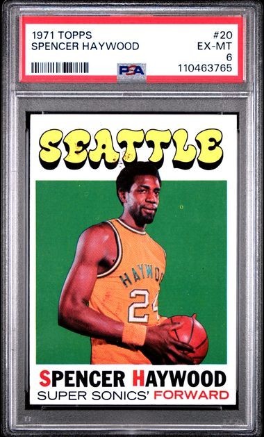1971-72 Topps Spencer Haywood RC #20 Seattle Super Sonics Graded PSA 6 EX-MT
