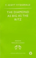 The Diamond as Big as the Ritz and Other Stories (Penguin Popular Classics)