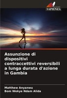 Assunzione Di Dispositivi Contraccettivi Reversibili A Lunga Durata D'azione...