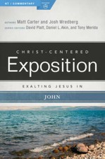Exalting Jesus in John Christ-Centered Exposition Commentary - GOOD