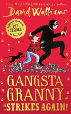 Gangsta Granny Strikes Again!: The amazing new sequel to GANGST .9780008530259