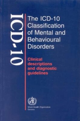 The ICD-10 Classification of Mental and Behavioural Disorders: C