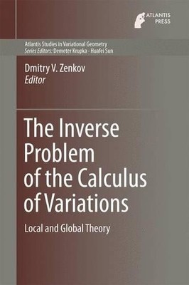 The Inverse Problem of the Calculus of Variations - 9789462391086