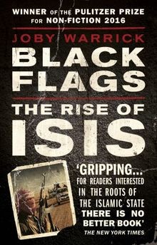 Black Flags: The Rise of ISIS von Warrick, Joby | Buch | Zustand sehr gut