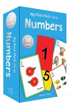 My First Flash Cards Numbers : 30 Early Learning Flash Cards For Kids