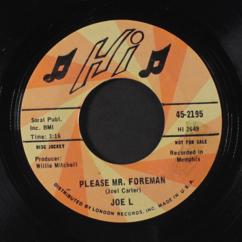 JOE L: as the years go passing by / please mr. foreman HI 7