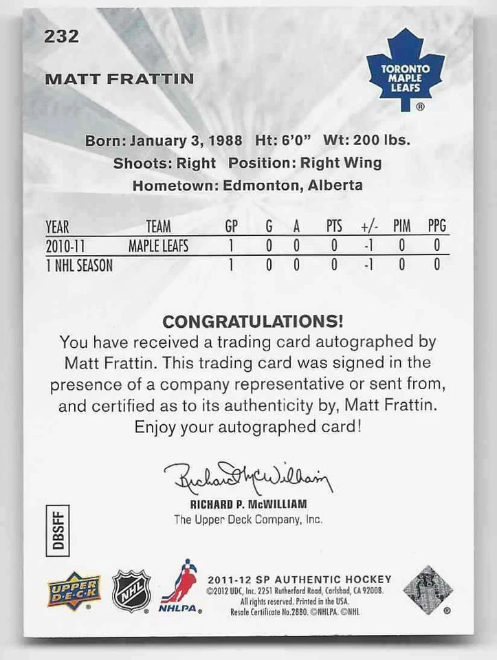 2011-12 SP Authentic Matt Frattin RC Auto 978/999 #232 - Image 2 of 2