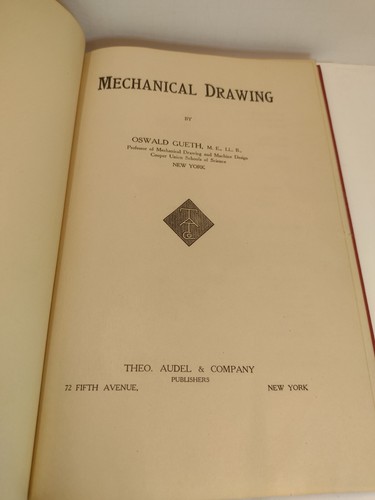 Audels mechanische Zeichnung, Oswald Gueth, 1913 1. Aufl. HC Antik - Bild 11 von 20