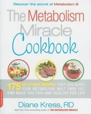 The Metabolism Miracle Cookbook: 175 Delicious Meals that Can Reset  - VERY GOOD