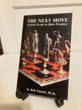 The Next Move Current Events In Bible Prophecy Rob Linsted (PB, 1986, VG)