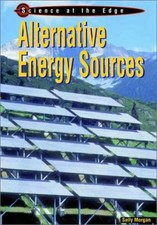 Alternative Energy Sources - Library Binding, by Morgan Sally - Acceptable e