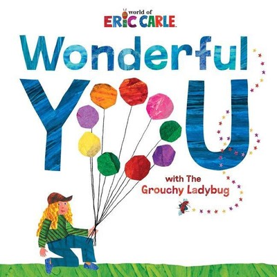 Wonderful You | Eric Carle | With the Grouchy Ladybug | Buch | 32 S. | Englisch