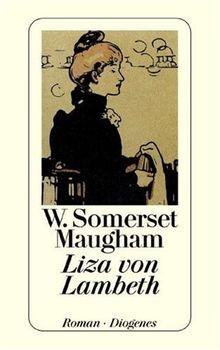 Liza von Lambeth: Ein Liebesroman von Maugham, W. Somerset | Buch | Zustand gut