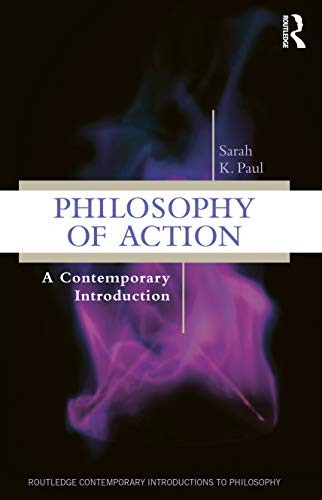Philosophy of Action: A Contemporary Introduction by Sarah Paul NEW - Image 3