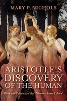 Aristotle's Discovery of The Human Piety And Politics In The Nicomachean Ethics