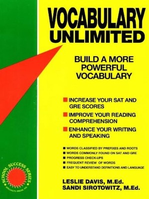 Vocabulary Unlimited: Build a More Powerful Vocabulary (School Success Serie...