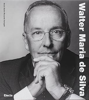 Walter Maria De Silva. Ediz. englisch [Hardcover] Carugati, Decio Giuli
