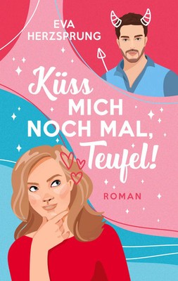 Küss mich noch mal, Teufel! | Eva Herzsprung | Taschenbuch | 434 S. | Deutsch