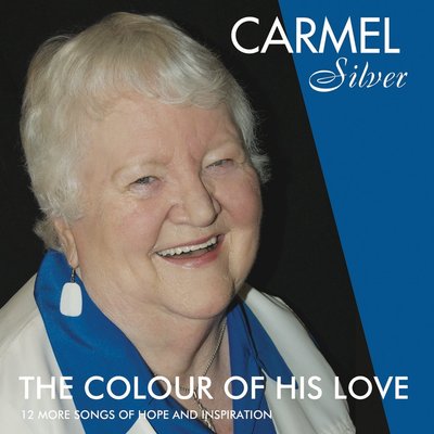 Carmel Silver - The Colour of His Love (2016 Irish Music CD free UK P&P)