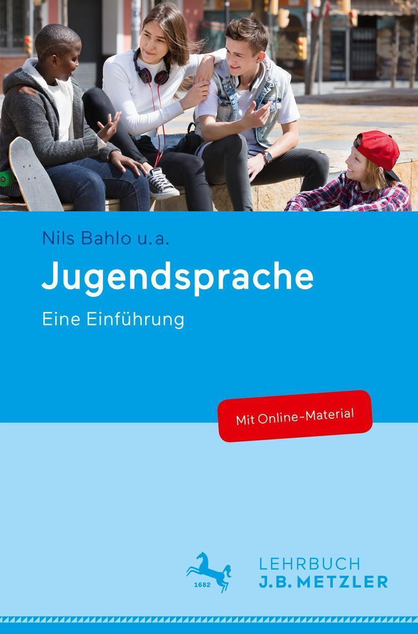 Thumbnail - Jugendsprache | Nils Bahlo (u. A.) | Eine Einführung | Taschenbuch |