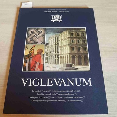 VIGLEVANUM sforza napoleone gorgone rigotti 1993 SOCIETA' HISTORICA VIGEVANESE