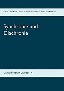 Synchronie und Diachronie von Trautmann, Caroline, Sonne... | Buch | Zustand gut