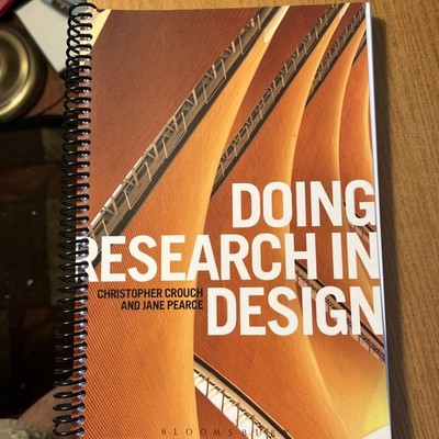 Doing Research in Design by Jane Pearce, Christopher Crouch ( 2012) VERY CLEAN