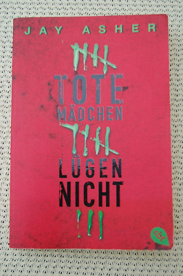 Pflichtbuch f. Schule ''Tote Mädchen lügen nicht'' von Jay Asher , gelesen