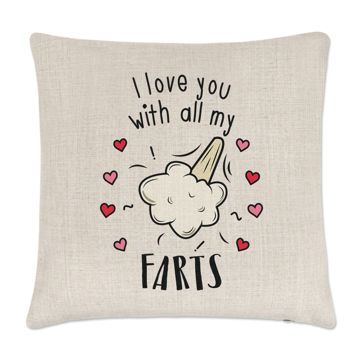 I Love You With All My Farts Linen Cushion Cover Pillow - Funny Valentine's Day
