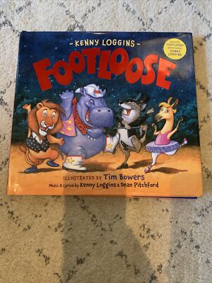 Footloose - Paperback By Kenny Loggins - Children s Book With CD