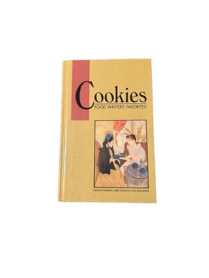 Cookies: Food Writers  Favorites by Barbara Gibbs Ostmann 1991 HC Cookbook