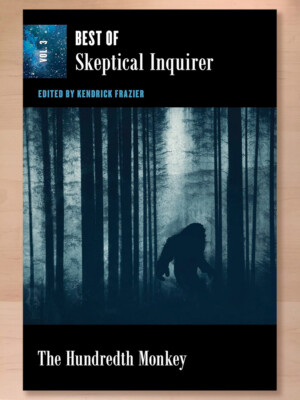The Hundredth Monkey: Best of Skeptical Inquirer by Kendrick Frazier; Brand New