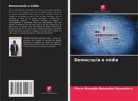 Pierre Musaada Buhendwa Nyamuhara | Democracia E MíDia | Taschenbuch (2021)