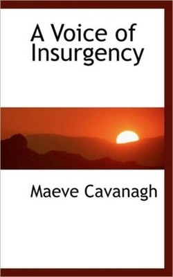 Cavanagh - A Voice of Insurgency - New paperback or softback - 02 - X555z