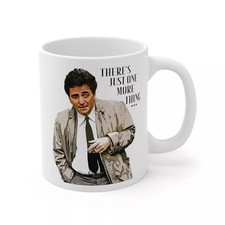 Columbo Mug, Peter Falk, Just one More Thing Coffee Mug, Columbo Ceramic Mug