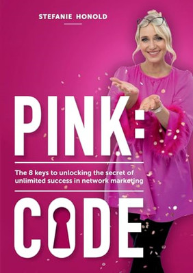 Pink: CODE: The 8 keys to  unlocking the secret of  unl - Paperback NEW Honold,
