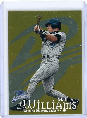 MATT WILLIAMS 1999 FLEER BRILLIANTS BASEBALL #99G ''GOLD'' CARD 52/99